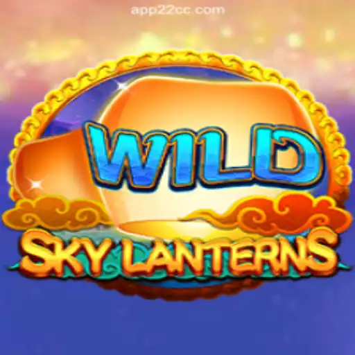 Explore the Enchanting World of SkyLanterns on 22CC.COM Platform-Oficial Slots Brasil #1